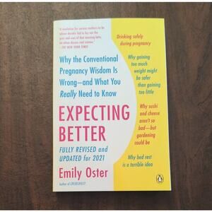 Expecting Better by Emily Oster - Paperback Book